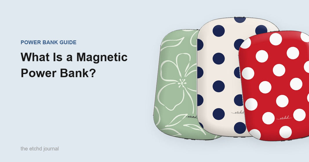 Three etchd magnetic power banks in floral and polka dot prints